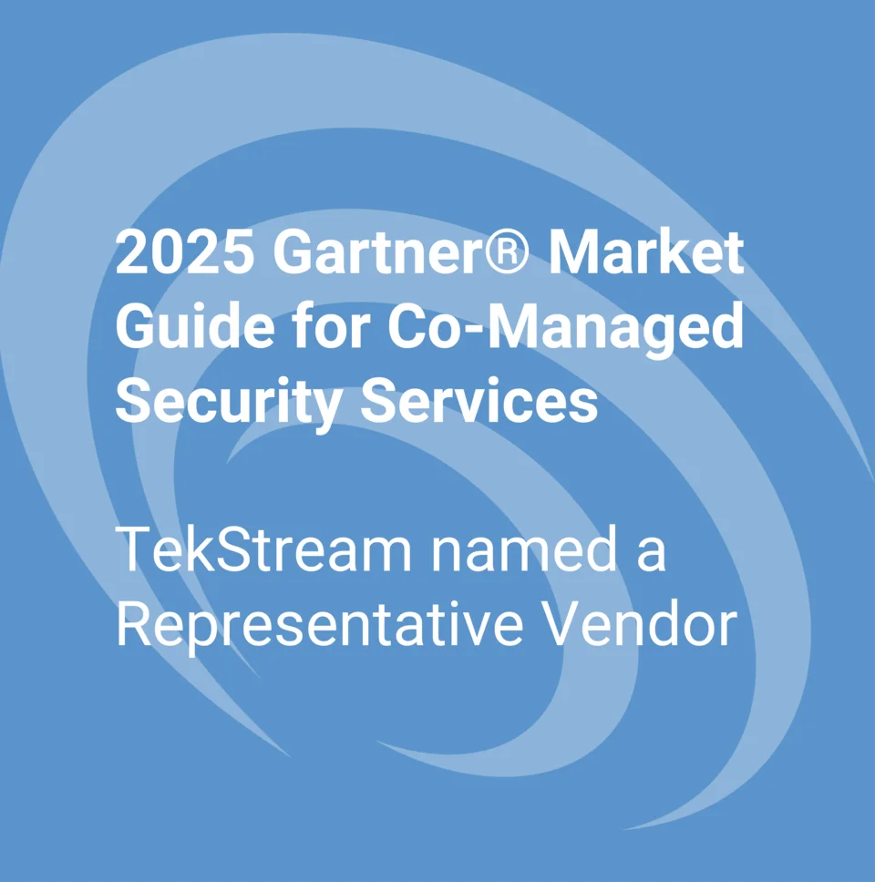 2025 Gartner® Market Guide for Co-Managed Security Services TekStream named a Representative Vendor